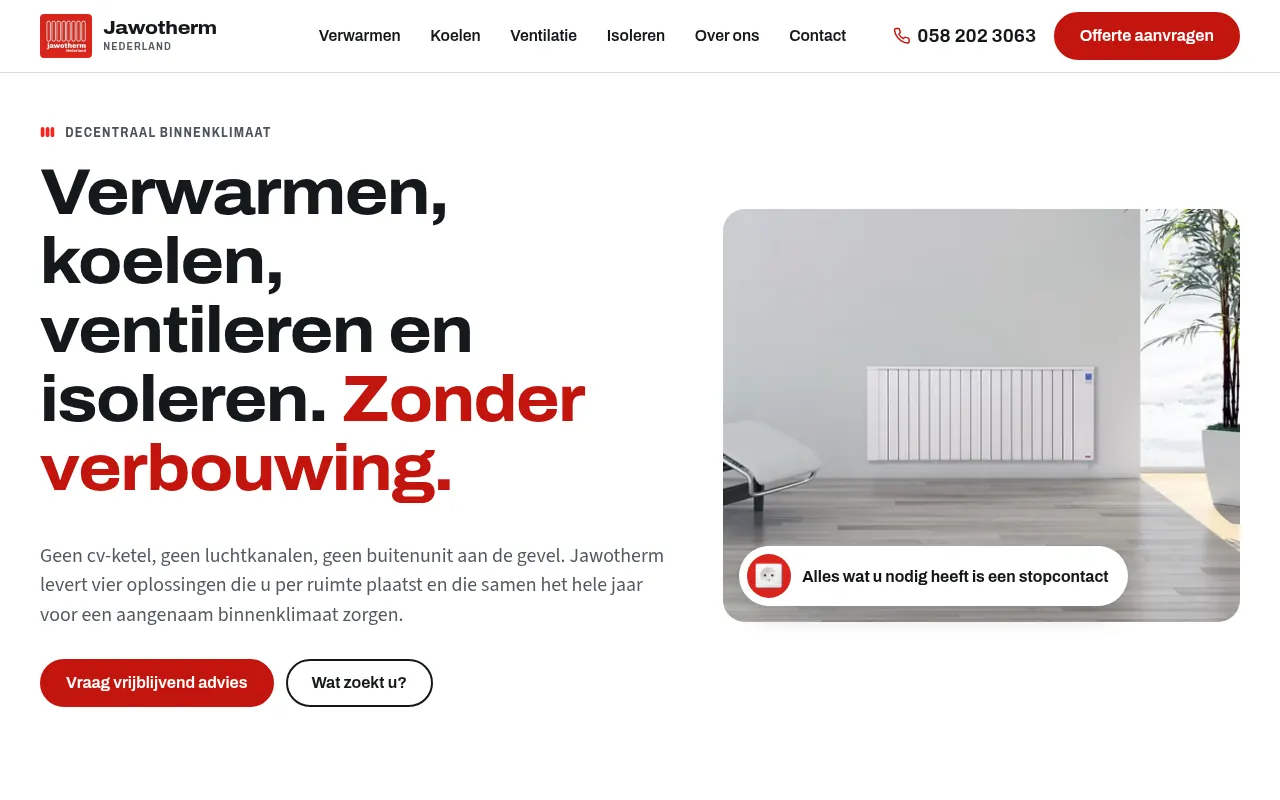 De nieuwe homepage van Jawotherm: de kop Verwarmen, koelen, ventileren en isoleren. Zonder verbouwing, met een radiator in een lichte woonkamer en een knop voor vrijblijvend advies